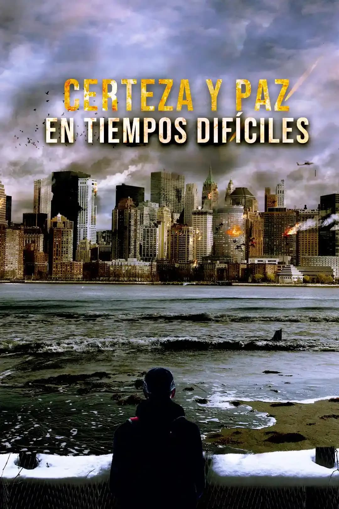 Certeza y Paz en Tiempos Difíciles