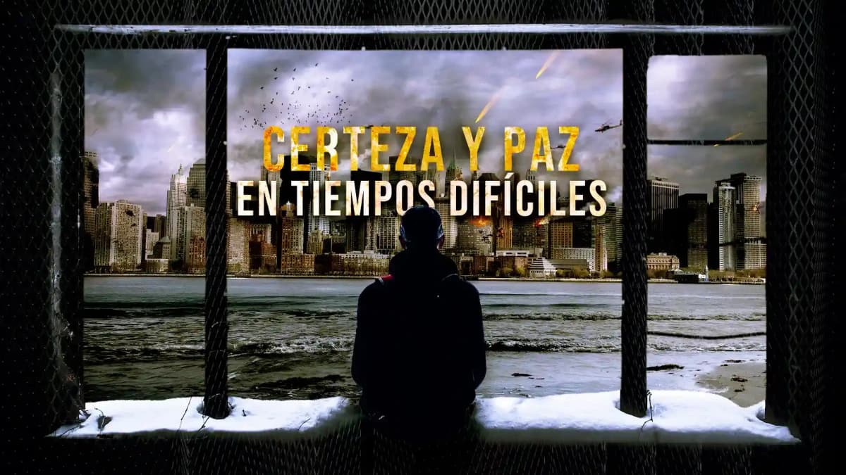 Certeza y Paz en Tiempos Difíciles
