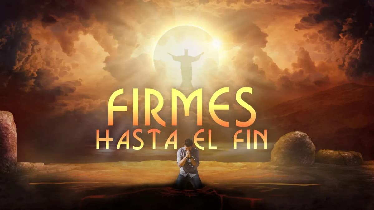 Firmes Hasta el Fin