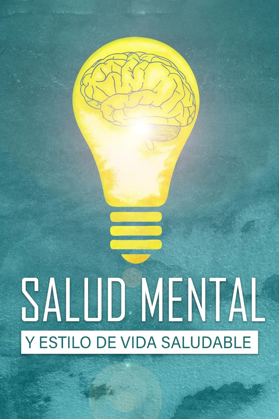 Salud Mental y Estilo de Vida Saludable